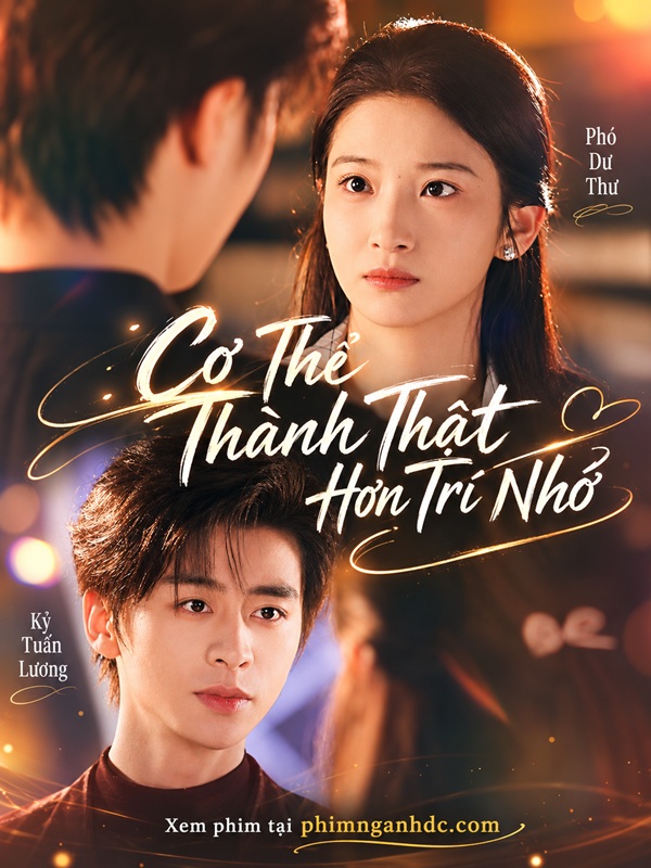 Cơ Thể Thành Thật Hơn Trí Nhớ