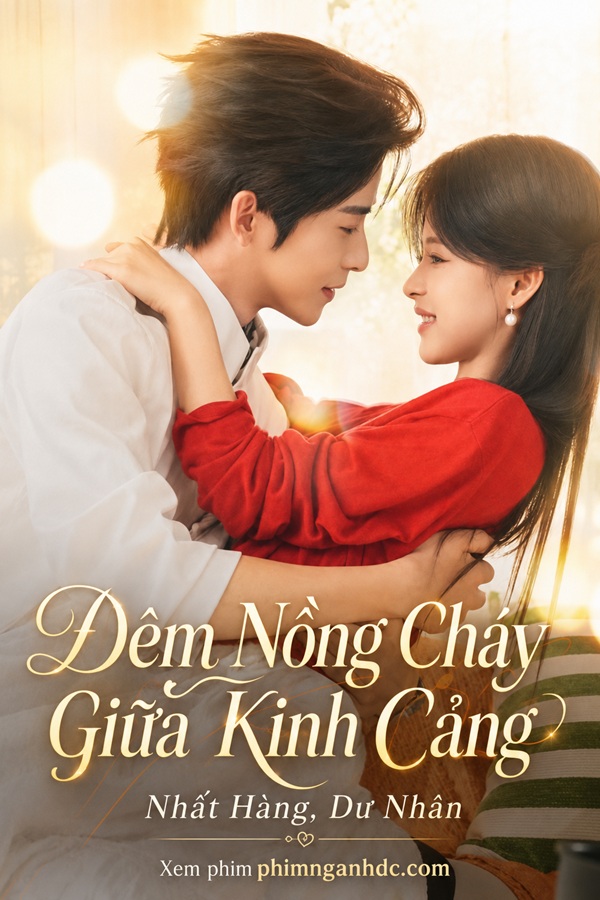 Đêm Nồng Cháy Giữa Kinh Cảng