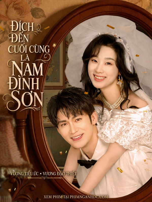 Đích Đến Cuối Cùng Là Nam Đình Sơn