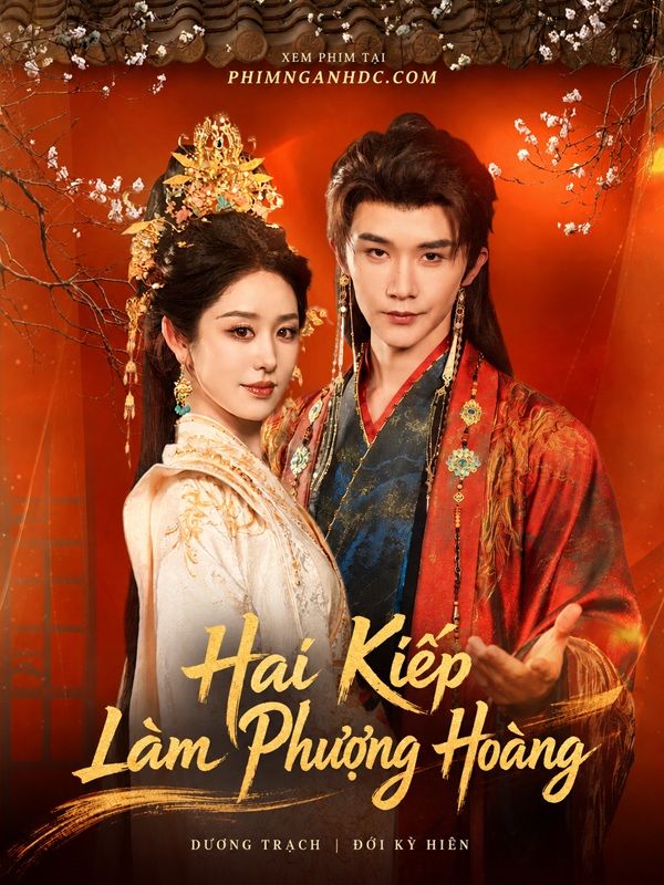 Hai Kiếp Làm Phượng Hoàng