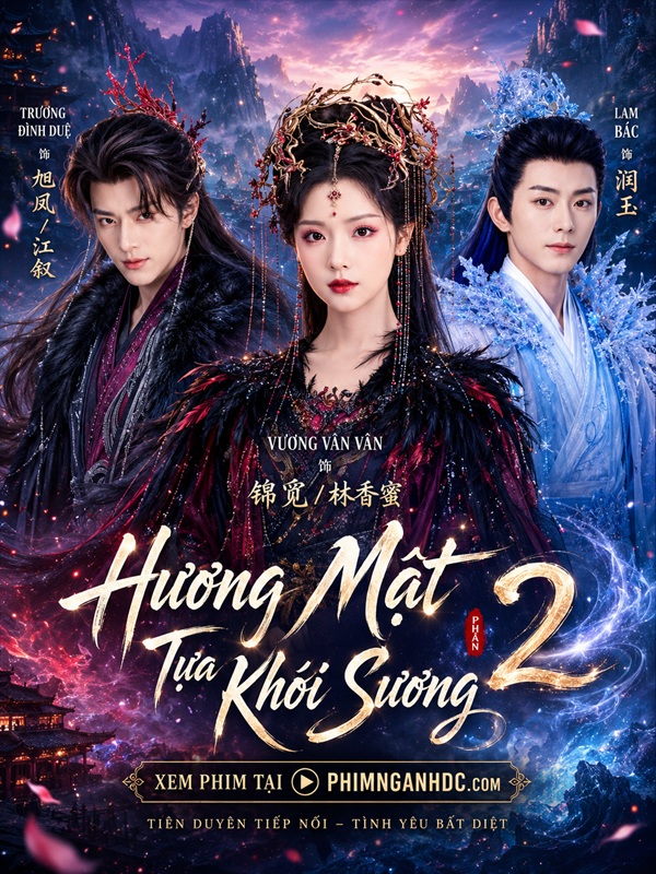 Hương Mật Tựa Khói Sương Phần 2