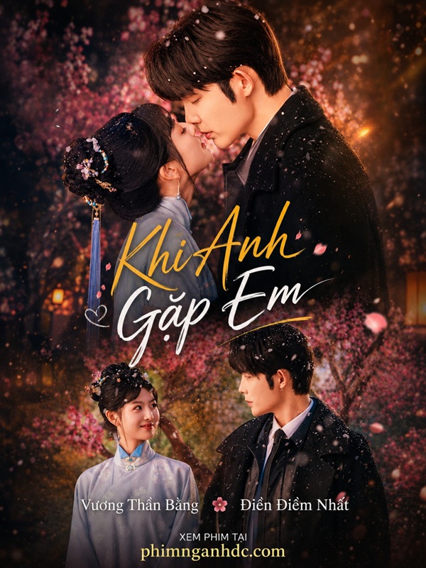 Khi Anh Gặp Em
