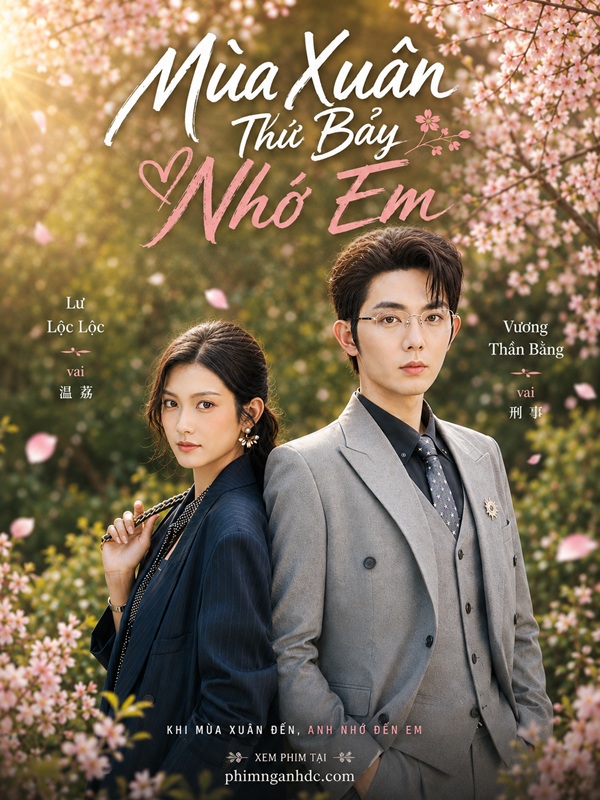 Mùa Xuân Thứ Bảy Nhớ Em
