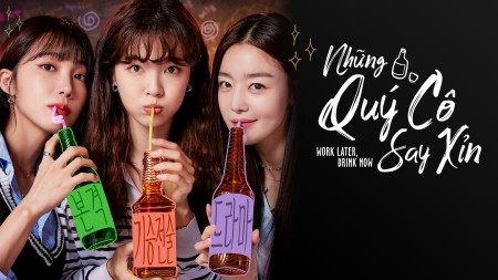 Những Quý Cô Say Xỉn (Phần 1)