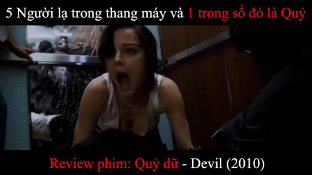Quỷ dữ trong thang máy ( Quỷ Dữ Ẩn Mình)