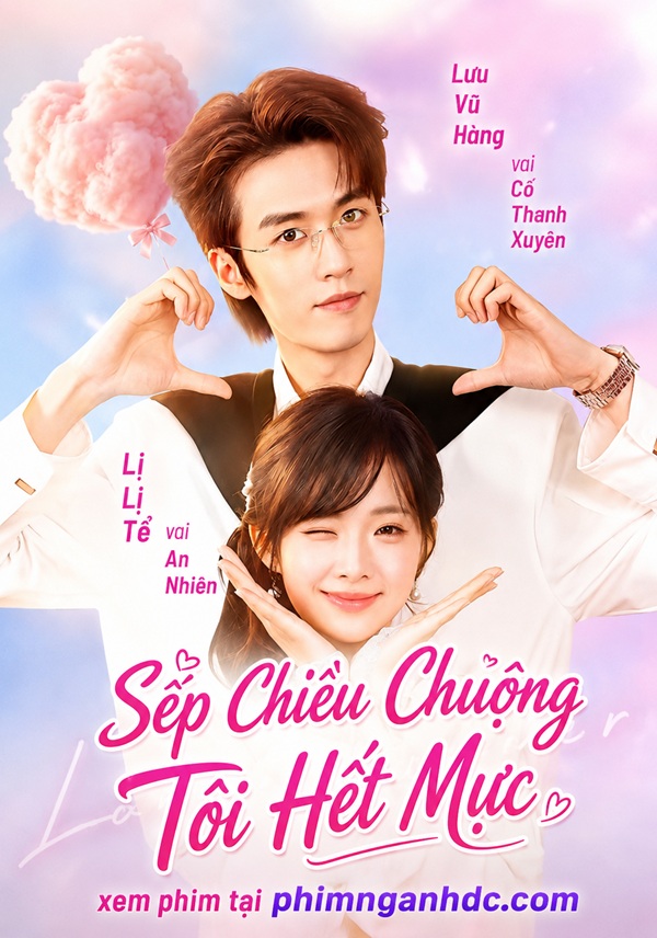Sếp Chiều Chuộng Tôi Hết Mực
