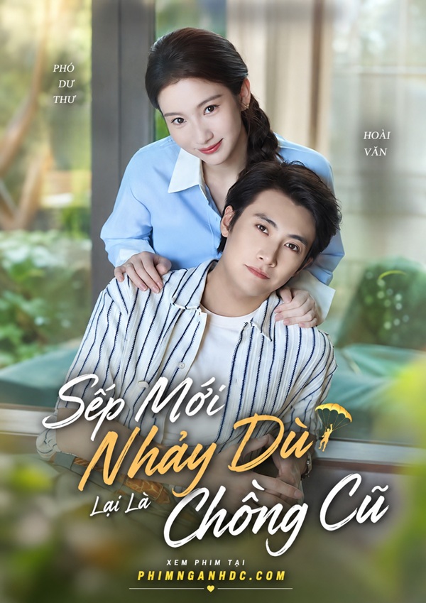 Sếp Mới Nhảy Dù Lại Là Chồng Cũ
