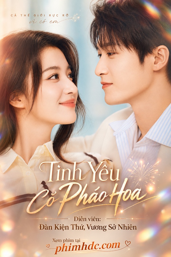 Tình Yêu Có Pháo Hoa