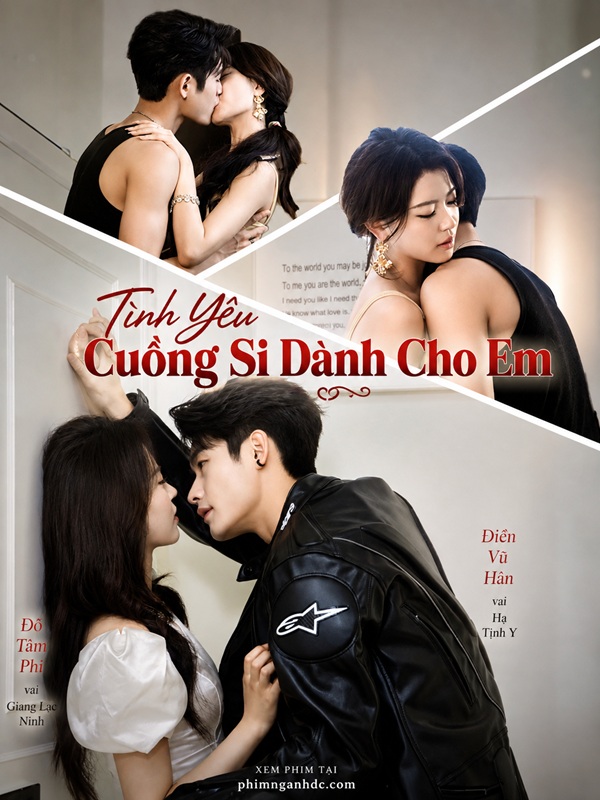 Tình Yêu Cuồng Si Dành Cho Em